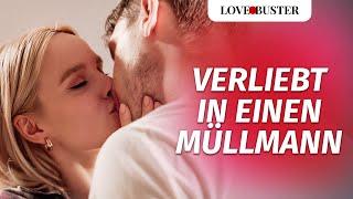 Verliebt in einen Müllmann | @LoveBusterDeutsch