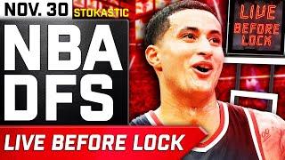 NBA DFS Live Before Lock (Saturday 11/30/24) | DraftKings & FanDuel NBA Lineups