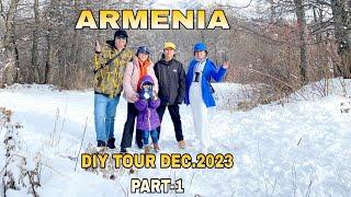 ARMENIA DIY TOUR DEC.2023 -PART-1 || TRAVELING FROM UAE