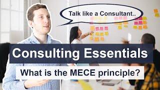 TALK LIKE A CONSULTANT - MECE principle explained