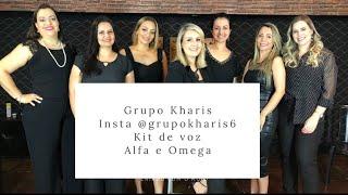 Kit de voz - Alfa e Omega Asaph Borba- Grupo Kharis - Insta @grupokharis6