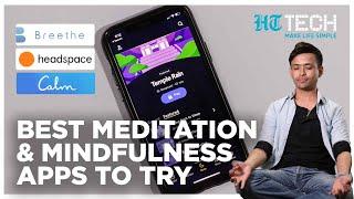 Best Meditation & Mindfulness Apps To Try | Tech 101 | HT Tech