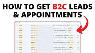 The BEST B2C Lead Generation Strategy in 2025