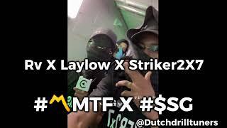 #MTF #SSG Rv x Laylow x Striker2x7 - Onsight