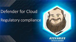 Defender for Cloud - Regulatory Compliance