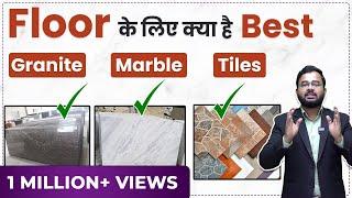 Marble vs Granite vs Tiles | Best Flooring Option in 2024 | Best Tiles For Floor