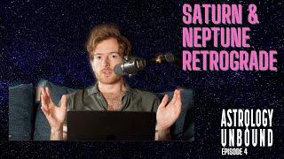 Saturn and Neptune Retrograde: Enlightened or Misguided?