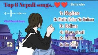 TOP 6 NEPALI TRENDING SONG COLLECTION  || POPULAR NEPALI SONGS || BEST NEPALI SONGS ||JUKEBOX SONG️