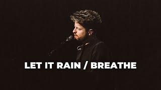 Let It Rain / Breathe - Andrew Griggs