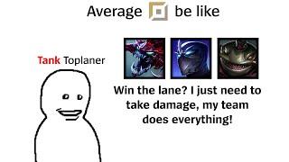 average toplaners be like