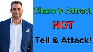 Real Estate Mastermind - Share & Attract - NOT Tell & Attack!