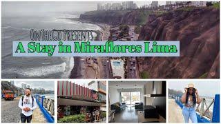 OnTheGo w/ RnD: A nights stay in the Miraflores District of Lima Peru