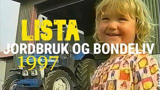 Lista (Norge) 1997 - Jordbruk og bondeliv. Fra steinrydding til grøderike enger..