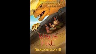 Wing of Fire Legends | Dragonslayer | Full Audiobook | [FIXED AUDIO] (Part 1 And 2)