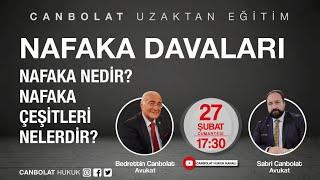 Nafaka Davaları ve Nafaka Çeşitleri