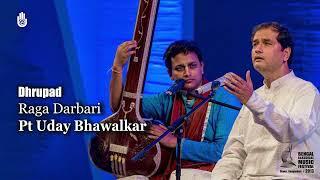 Dhrupad II Raga Darbari II Pt Uday Bhawalkar II Live at BCMF 2013