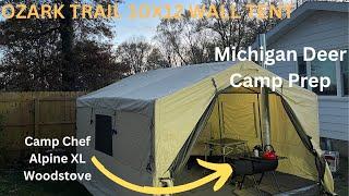 AFFORDABLE Ozark Trail Wall Tent with Woodstove Jack. New Camp Chef Alpine XL Stove Test.