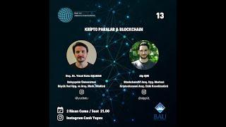 Doç Dr. Yücel Batu SALMAN & Alp IŞIK - Kripto Paralar ve Blockchain