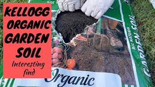 Kellogg Organic Soil:  INTERESTING DISCOVERY