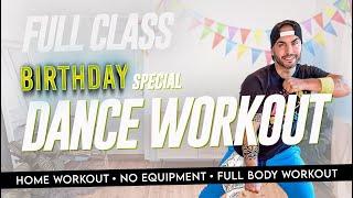 FULL Dance Workout Birthday Special / Dance fitness / Home Workout / No Equipment