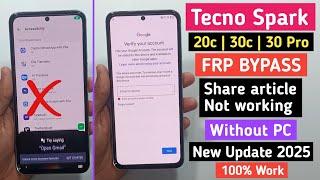 Tecno Spark 30 pro  | 30C | 20C FRP Bypass Android 14 -2025 | Without Pc | Share Article Not Work