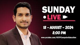 STP Computer Education | SUNDAY  LIVE  18-08-2024 | Episode #13