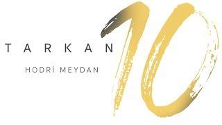 TARKAN - Hodri Meydan