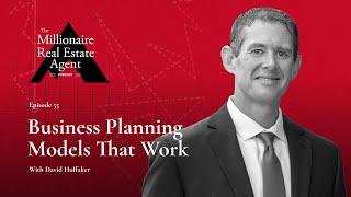 Foolproof Math for Your Business Plan with David Huffaker | The MREA Podcast (EP.55)