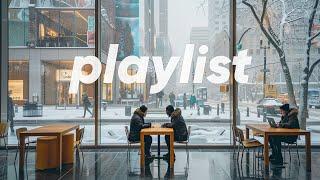 Cafe Playlist 한 번 들으면 계속 찾게 되는 겨울 카페 음악 ️ The Playlist You'll Always Come Back to This Winter