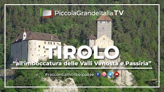 Tirolo - Piccola Grande Italia