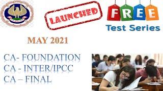 ICAI LAUNCHED FREE TEST SERIES FOR CA STUDENTS || CA INTER || CA FOUNDATION|| CA FINAL || MOCK TEST