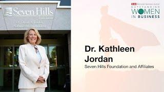 Dr. Kathleen Jordan, President & CEO, Seven Hills Foundation & Affiliates - WBJ 2024 OWIB Awards