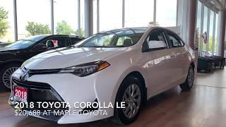 2018 Toyota Corolla LE @ Maple Toyota!