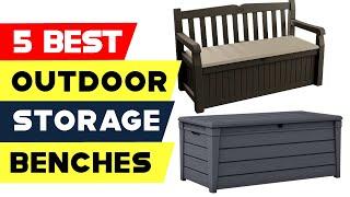 Top 5 Best Outdoor Storage Benches Reviews of 2024