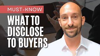 What Must Sellers Reveal in Disclosures?