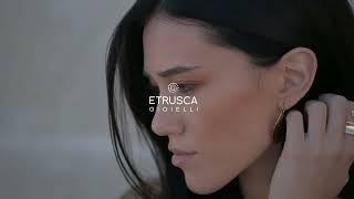 Etrusca Gioielli - Fall Winter Collection 22/23