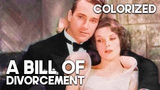 A Bill of Divorcement | COLORIZED | Drama | John Barrymore | Full Movie