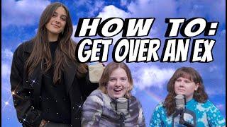 How to Get Over an Ex with Soph Mosca | Happy Wife Happy Life