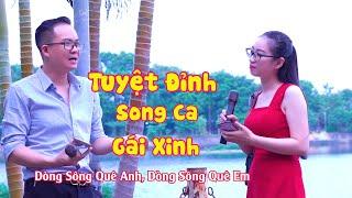 Tuyệt Đỉnh Song Ca Gái Xinh || Dòng Sông Quê Em... || Hoàng Hà ft Linh Nga