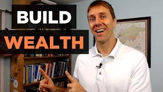 The 7 Best Strategies to Build Wealth With Real Estate