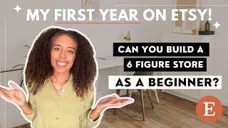 MY FIRST YEAR ON ETSY | BUILDING A ETSY DIGITAL PRODUCTS STORE AS A BEGINNER | MAKE MONEY ON ETSY