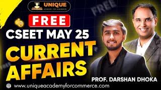 FREE CSEET MAY 25 | CURRENT AFFAIRS | L 5 | CHP 2 - FINANCIAL AFFAIRS PROF. DARSHAN DHOKA