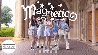 [KPOP IN PUBLIC LA] ILLIT (아일릿) - 'Magnetic' Dance Cover 댄스커버 | Koreos