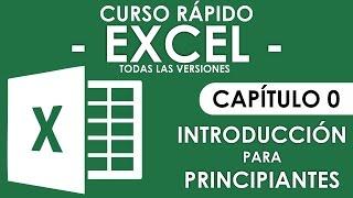 Curso Excel - Capitulo 0, Introducción para Principiantes