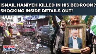 Ismail Haniyeh Killed: Missile Strikes Hamas Boss in His Bedroom In Tehran? Chilling Details Emerge