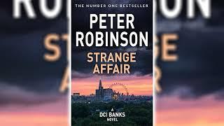 Strange Affair by Peter Robinson [Part 1] (Inspector Banks #15) | Audiobooks Full Length