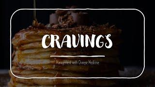 Cravings - Root Cause and Management