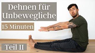 DEHNEN FÜR UNBEWEGLICHE Teil 2 - 15 Minuten Yoga Stretching Routine für Anfänger & Männer