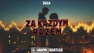 Jula - Za Każdym Razem (DJ Krystek Bootleg) 2022 + FREE DOWNLOAD