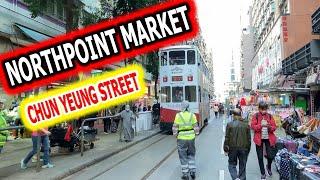 NORTH POINT MARKET [Chun Yeung Street] - Afternoon visit